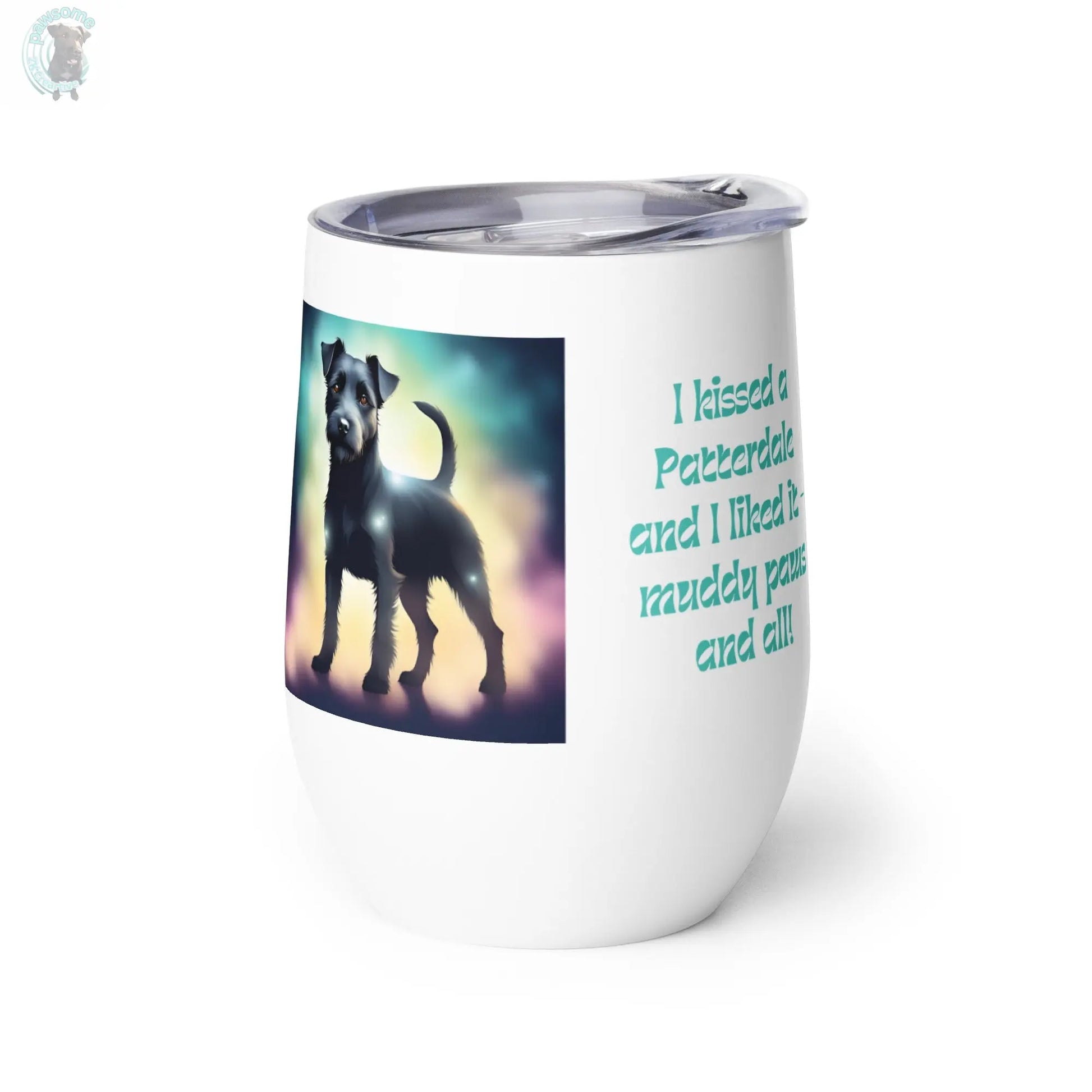 Wine tumbler - I kissed a Patterdale Terrier  Pawsome zkcreartive   